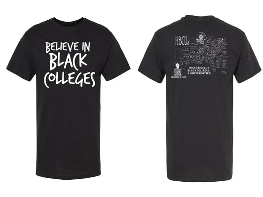 Believe in Black Colleges Shirt(Embroidered)