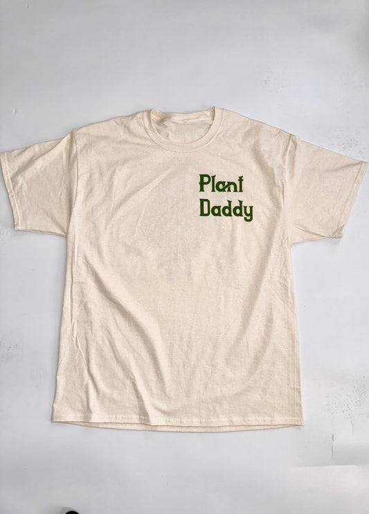 Plant Daddy Shirt